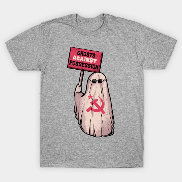 Ghosts Against Possession - Funny Communist Ghost Gift T-Shirt by eduely